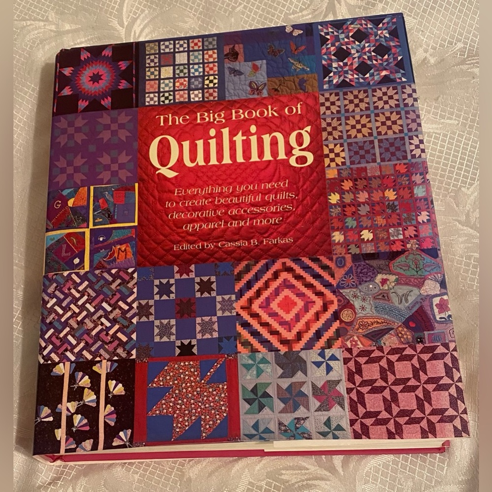 The Big Book of Quilting. Hardcover 592 pages.